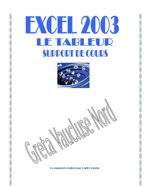 Excel 2003 - Maîtriser les bases du tableur