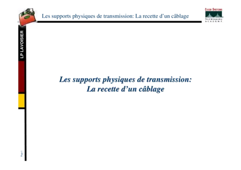 Supports physiques de transmission - Maîtriser le câblage efficace