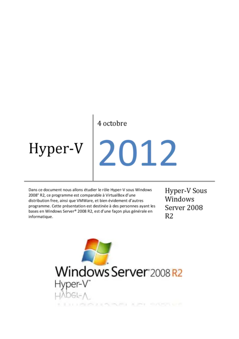 Hyper-V sous Windows Server 2008 R2 - Maîtriser la virtualisation