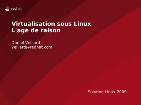 Virtualisation sous Linux RedHat - Maîtriser KVM et libvirt