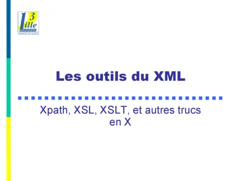 XML - Maîtriser les outils essentiels du XML