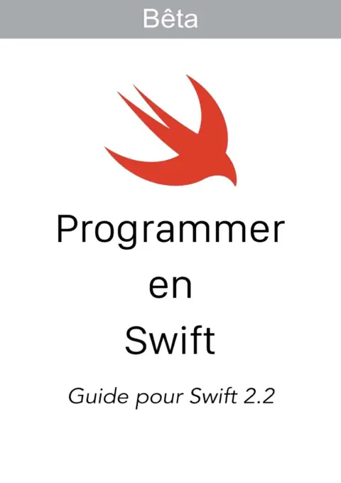 Programmer en Swift 2.2 - Maîtriser les bases du langage iOS