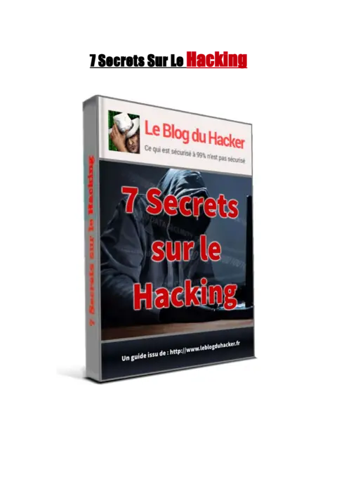 7 Secrets Sur Le Hacking - Maîtriser les Techniques Essentielles