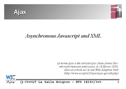 Ajax : Asynchronous Javascript and XML